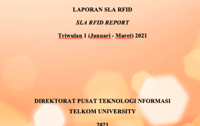 LAPORAN SLA RFID Triwulan 1 (Januari – Maret) 2021 LAPORAN SLA RFID Triwulan 1 (Januari – Maret) 2021