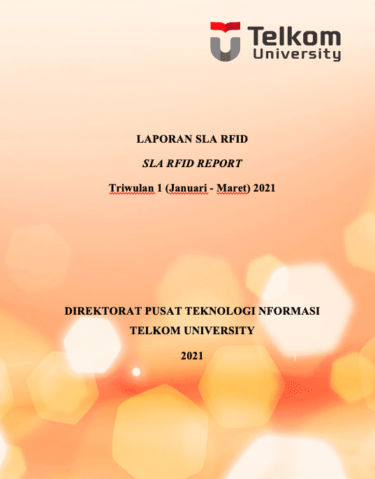 LAPORAN SLA RFID Triwulan 1 (Januari – Maret) 2021 LAPORAN SLA RFID Triwulan 1 (Januari – Maret) 2021