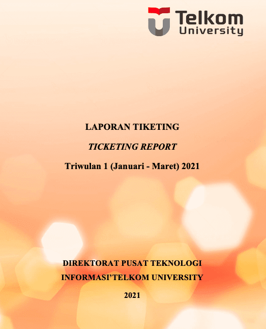 LAPORAN TIKETING Triwulan 1 (Januari – Maret) 2021 LAPORAN TIKETING Triwulan 1 (Januari – Maret) 2021
