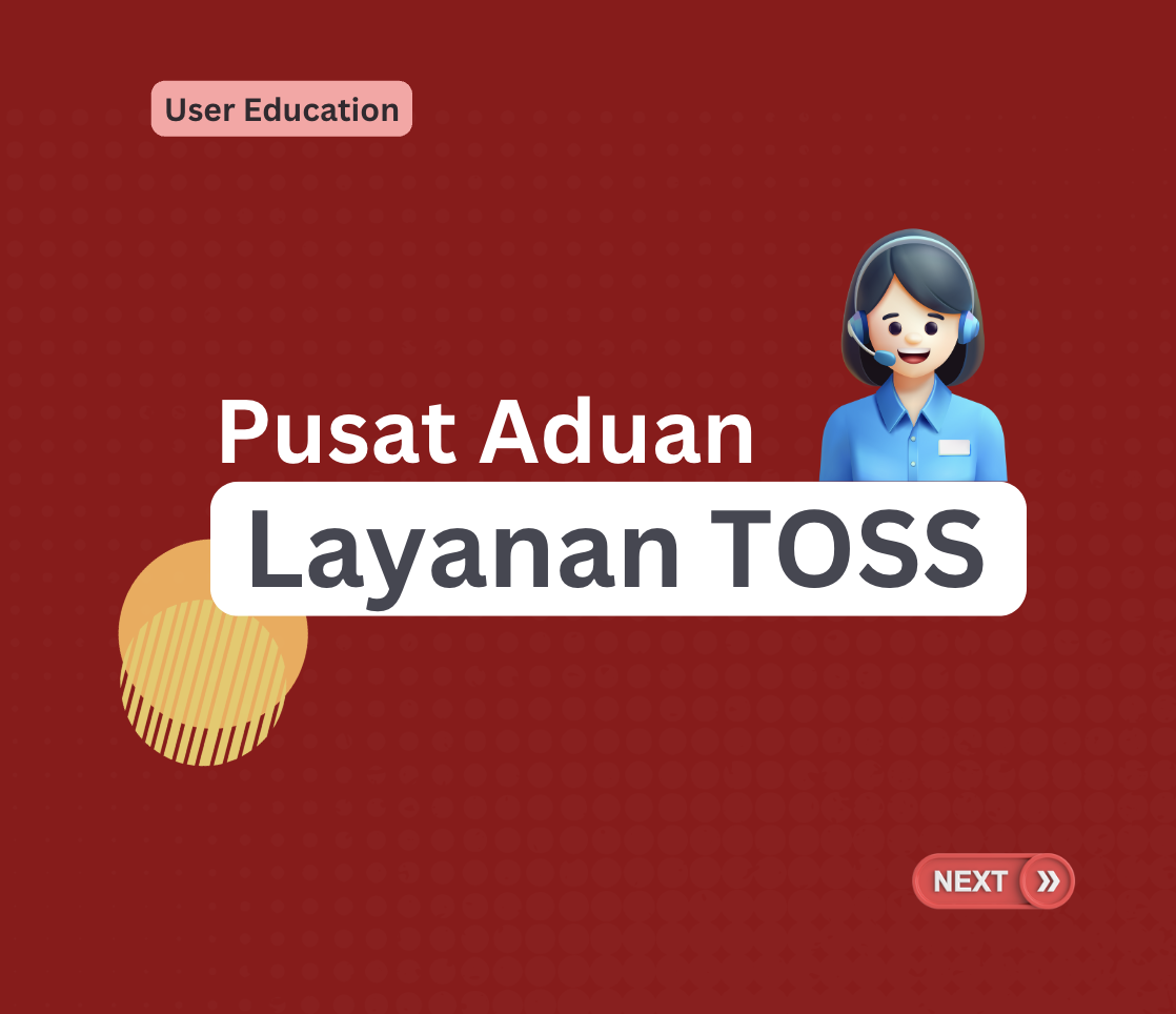 Pusat Aduan TOSS/OSS Pusat Aduan TOSS/OSS
