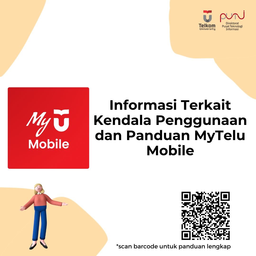 Informasi Terkait Kendala Penggunaan dan Panduan MyTelu Mobile Informasi Terkait Kendala Penggunaan dan Panduan MyTelu Mobile