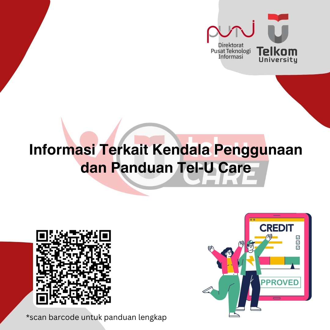 Informasi Terkait Kendala Penggunaan dan Panduan Tel-U Care Informasi Terkait Kendala Penggunaan dan Panduan Tel-U Care