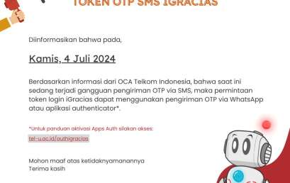 [INFO PuTI] Kendala Pengiriman Token One-Time Password (OTP) SMS iGracias (04/07/24)