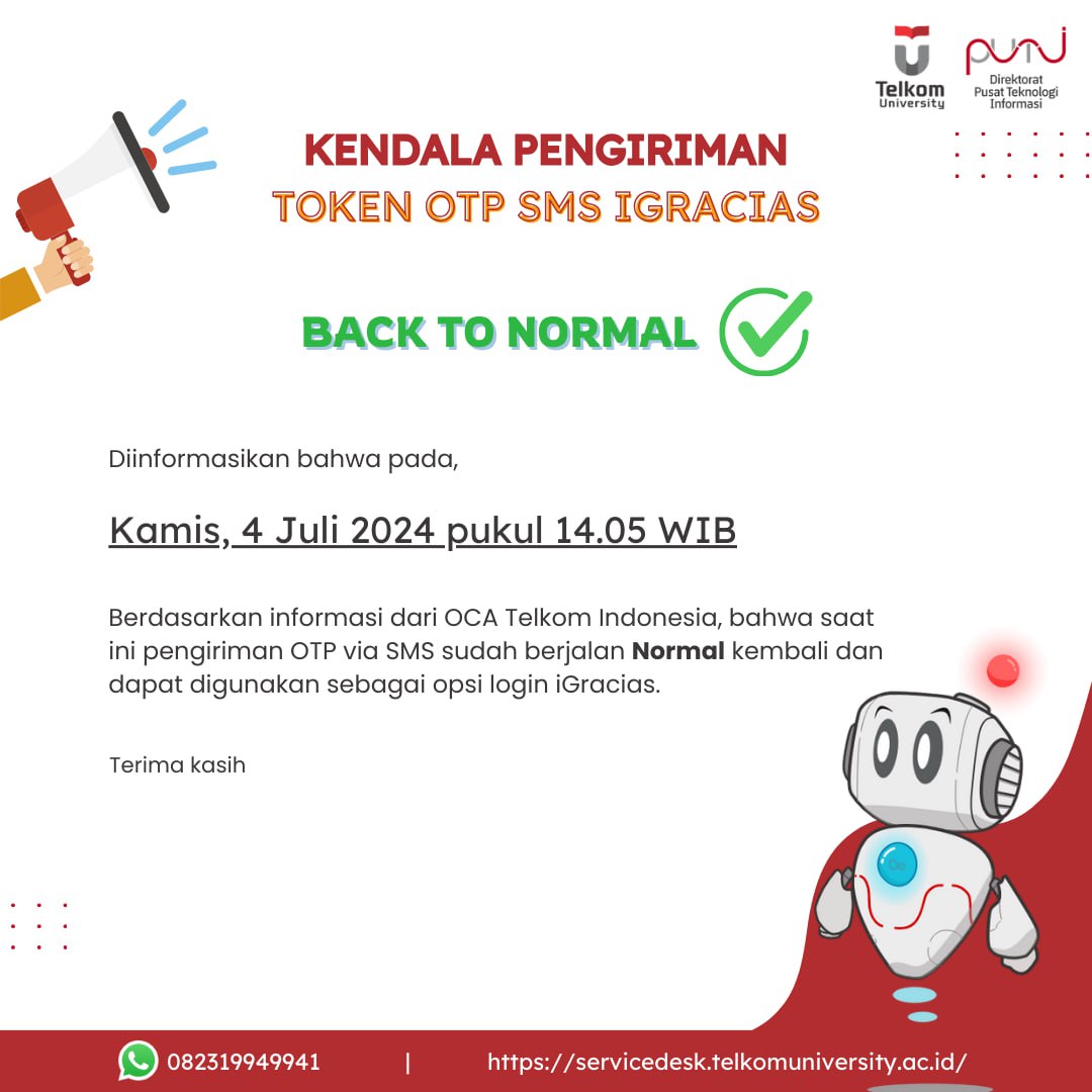 [INFO PuTI] BACK TO NORMAL – Kendala Pengiriman Token One-Time Password (OTP) SMS iGracias (04/07/24)