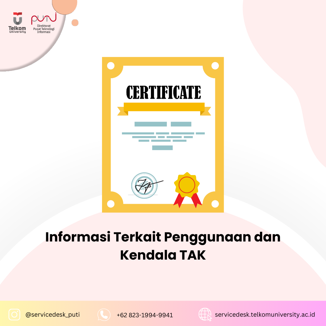 Informasi Terkait Penggunaan dan Kendala TAK Informasi Terkait Penggunaan dan Kendala TAK
