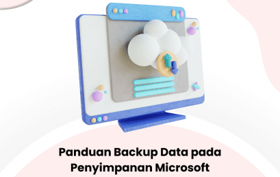 Panduan Backup Data pada Penyimpanan Microsoft Panduan Backup Data pada Penyimpanan Microsoft