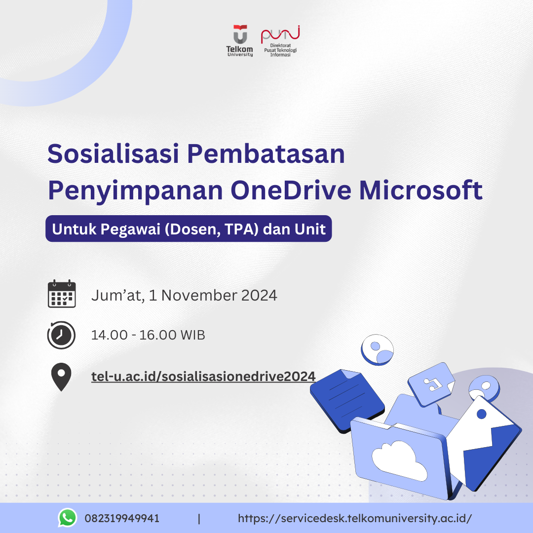 Sosialisasi Pembatasan Penyimpanan OneDrive Microsoft Pegawai/Dosen Telkom University Sosialisasi Pembatasan Penyimpanan OneDrive Microsoft Pegawai/Dosen Telkom University