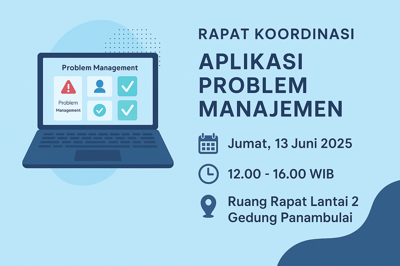 Rapat Koordinasi Aplikasi Problem Manajemen Rapat Koordinasi Aplikasi Problem Manajemen