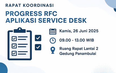 Rapat Koordinasi Progress RFC Aplikasi Service Desk