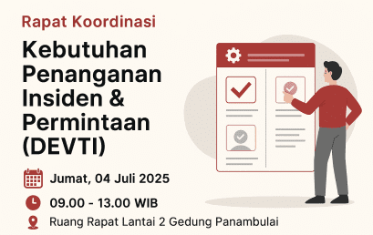 Agenda Kebutuhan Penanganan Insiden & Permintaan (DevTI) Agenda Kebutuhan Penanganan Insiden & Permintaan (DevTI)