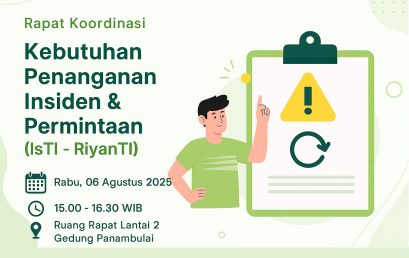 Rapat Koordinasi Kebutuhan Penanganan Insiden & Permintaan (IsTI – RiyanTI)