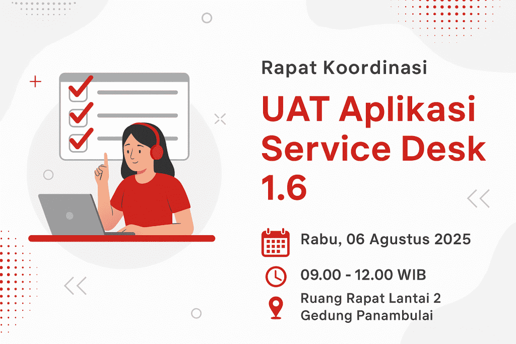 Rapat Koordinasi UAT Aplikasi Service Desk 1.6