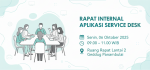 Rapat Internal Aplikasi Service Desk Rapat Internal Aplikasi Service Desk