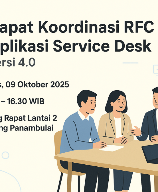 Rapat Koordinasi RFC Aplikasi Service Desk – 09 Oktober 2025