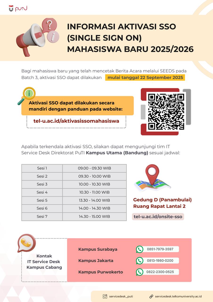 Sosialisasi Aktivasi SSO & Layanan TI PUTI Mahasiswa Baru TA 2025/2026 Batch 3 Sosialisasi Aktivasi SSO & Layanan TI PUTI Mahasiswa Baru TA 2025/2026 Batch 3