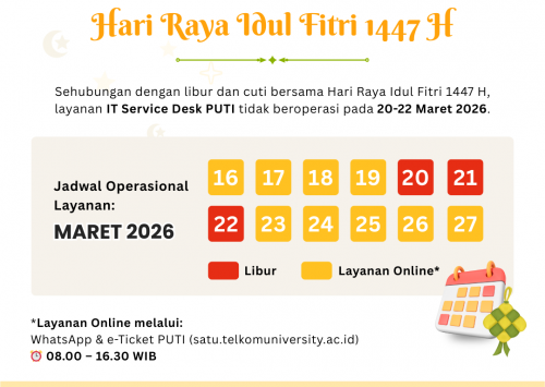 Pengumuman Operasional Layanan IT Service Desk PUTI – Hari Raya Idul Fitri 1447 H