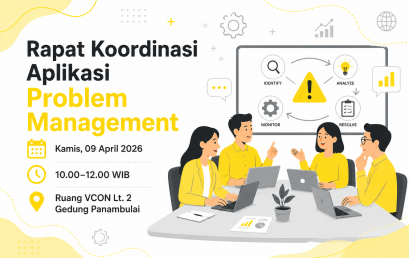 Rapat Koordinasi Aplikasi Problem Management 09 April 2026