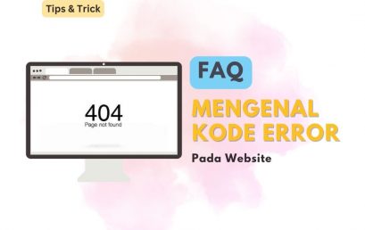 Mengenal Macam-Macam Kode Error Website dan Artinya